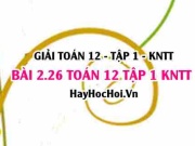 Bài 2.26 SGK Toán 12 tập 1 Kết nối tri thức